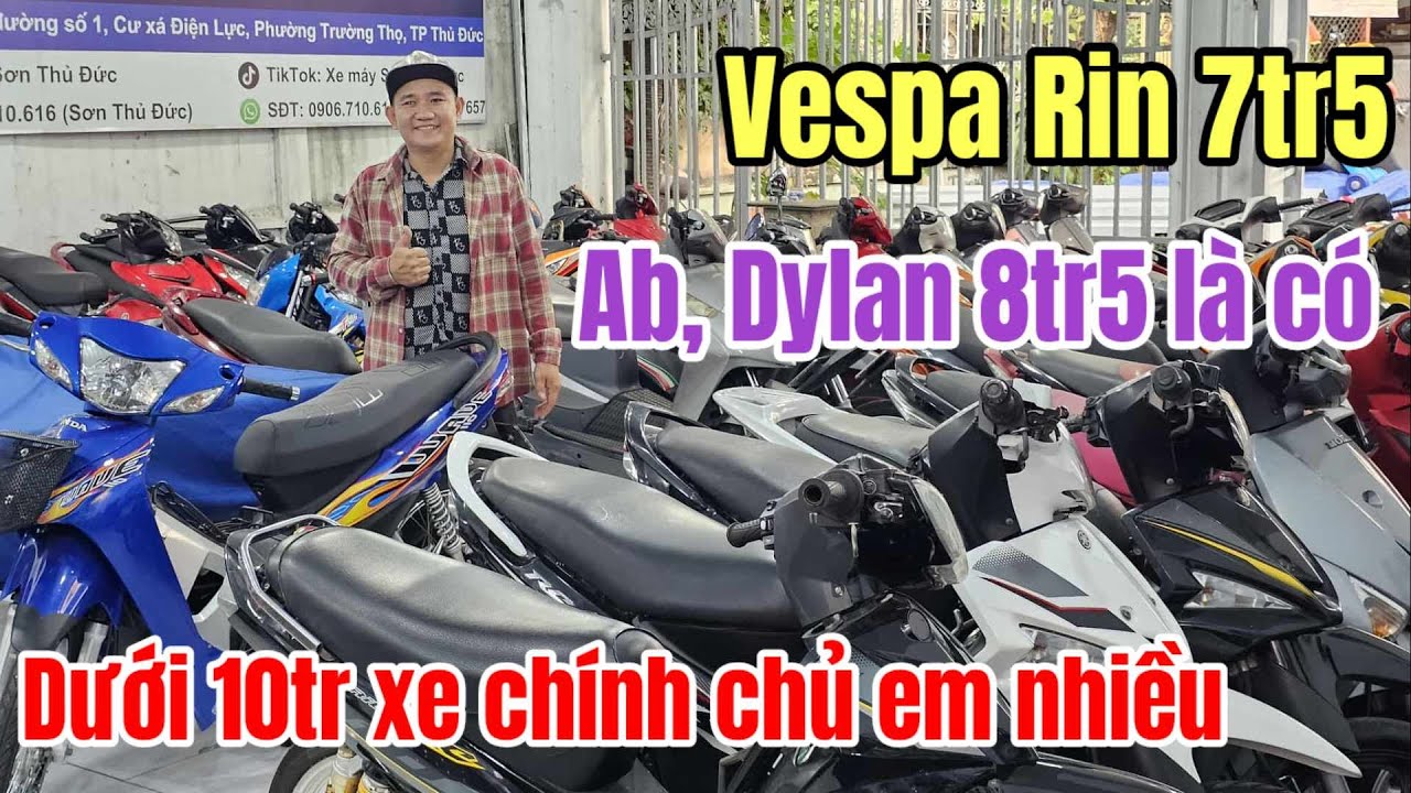 Xe xăng Giảm Mạnh? Vespa rin 7tr5, Ab đầu bò, Dylan 8tr5, Sirius 6tr5, Dưới 10 Triệu có xe chính chủ