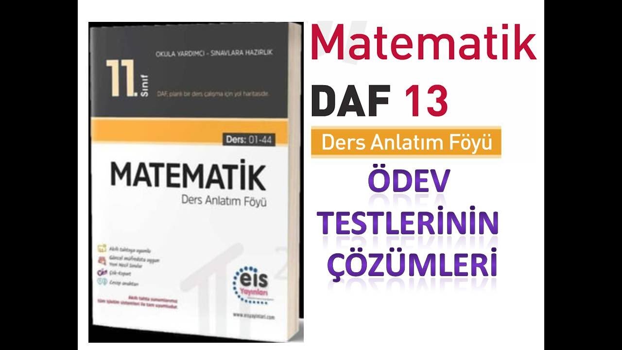 11.SINIF EİS MATEMATİK 13.FÖY ÖDEV TESTLERİNİN ÇÖZÜMÜ