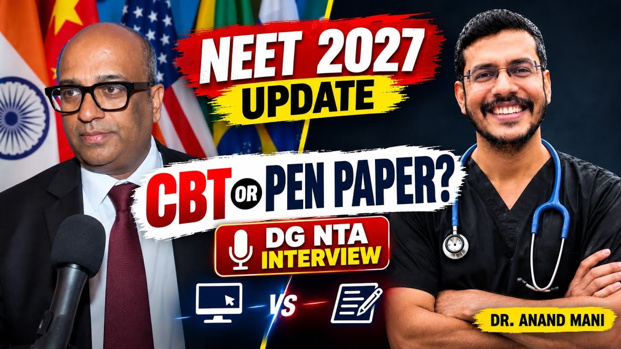 NEET 2027 Confirmed In CBT Mode? NTA Latest Update | DG NTA Interview  Dr. Anand Mani