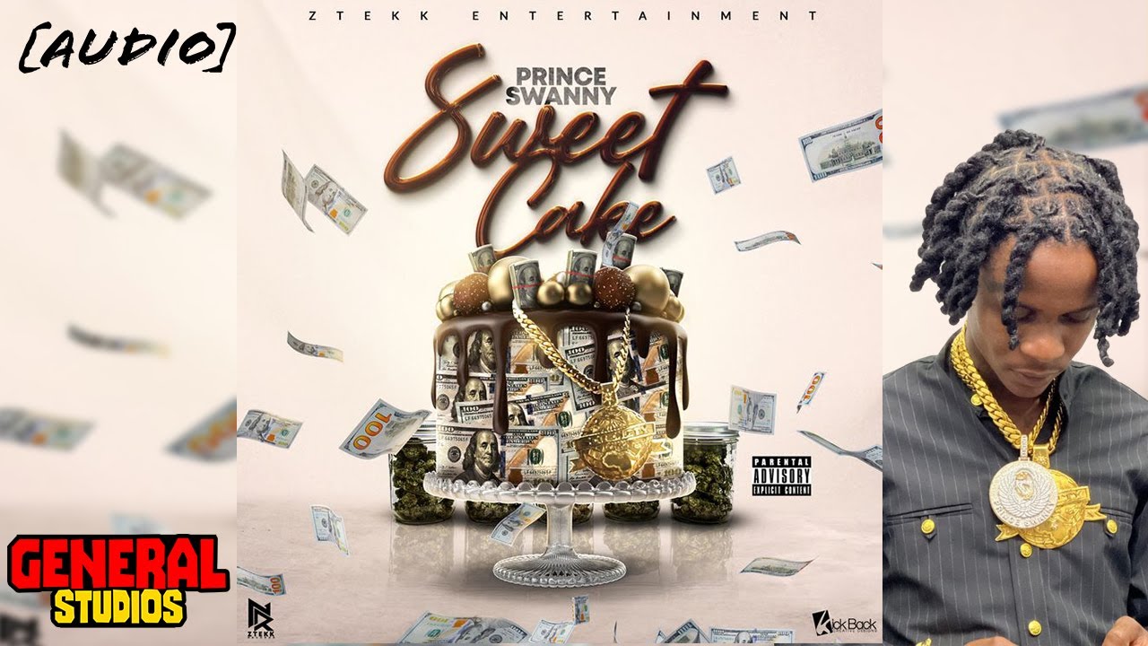 Prince Swanny - Sweet Cake (Official Audio)