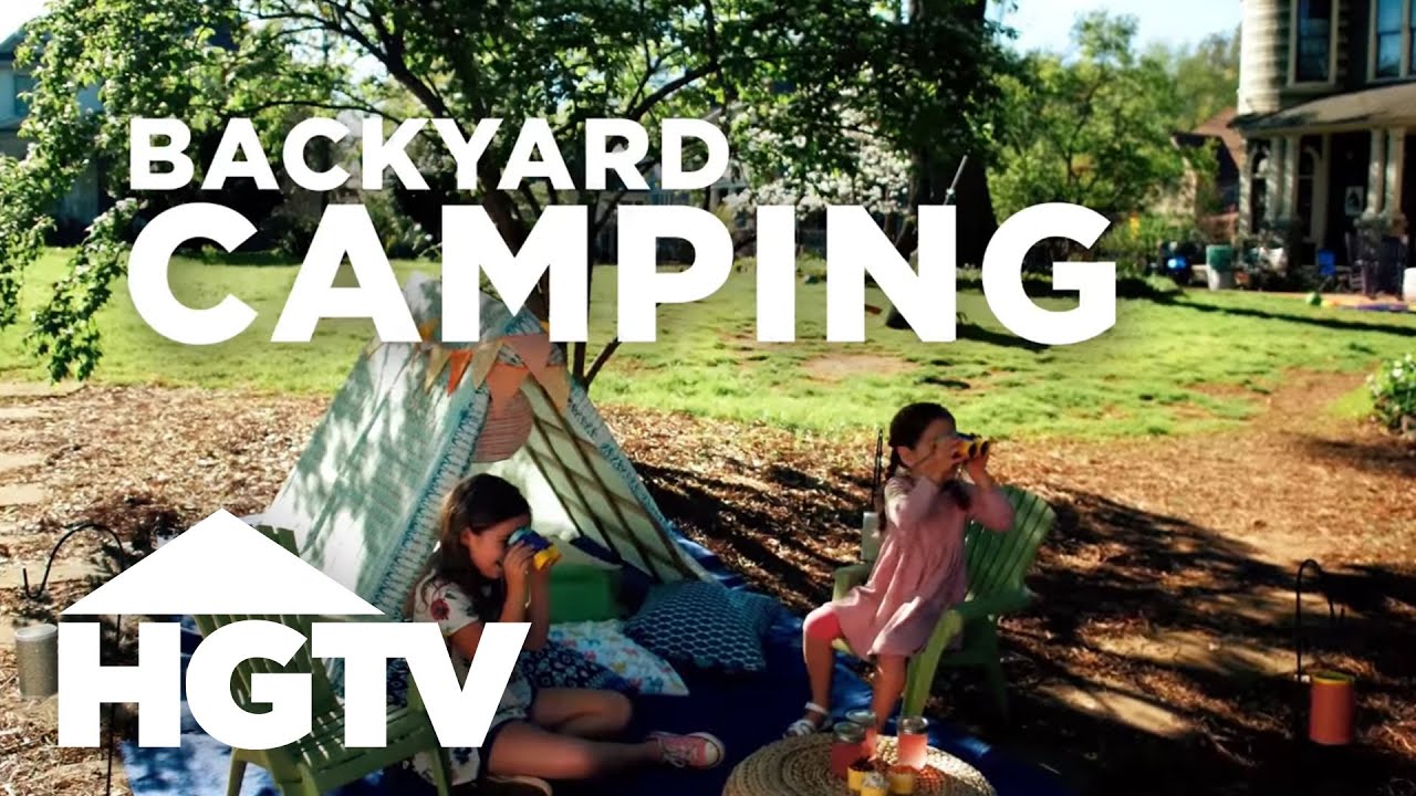Backyard Camping Ideas for the Whole Family | House Hunters Family | HGTV