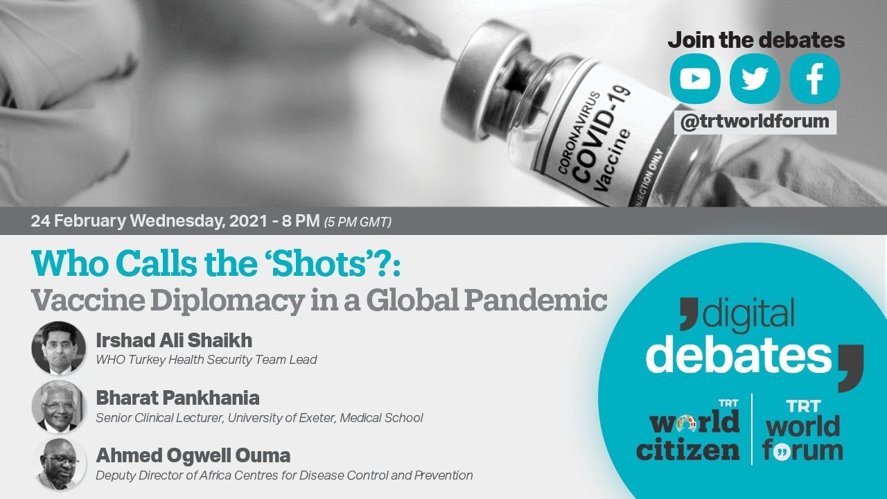 INVITATION | Digital Debates: &lsquo;Who Calls the &lsquo;Shots&rsquo;?: Vaccine Diplomacy in a Global Pandemic&rsquo;
