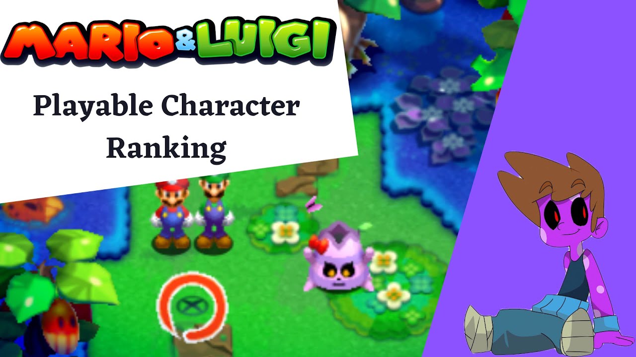 Ranking the Playable Characters from the Mario and Luigi Series