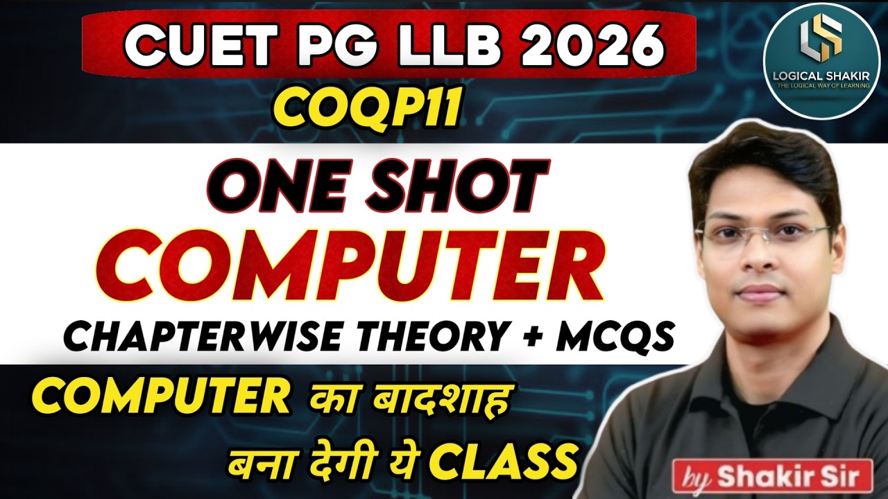 🚀 CUET PG LLB 2026 | COMPUTER ONE SHOT 🔥 | Complete Syllabus in 16 Hours | Chapterwise Theory + MCQs