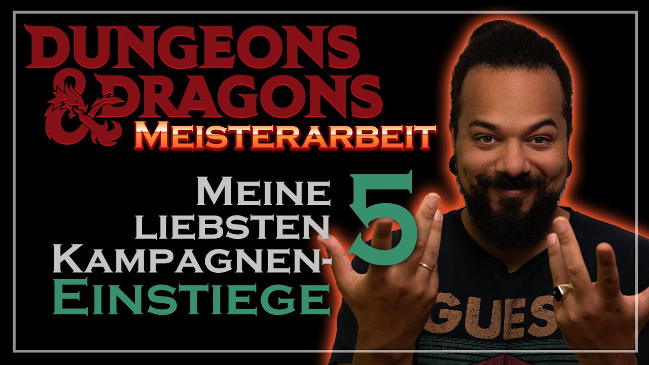 5 Kampagnenstarter für euer Abenteuer | Dungeons & Dragons Meisterarbeit
