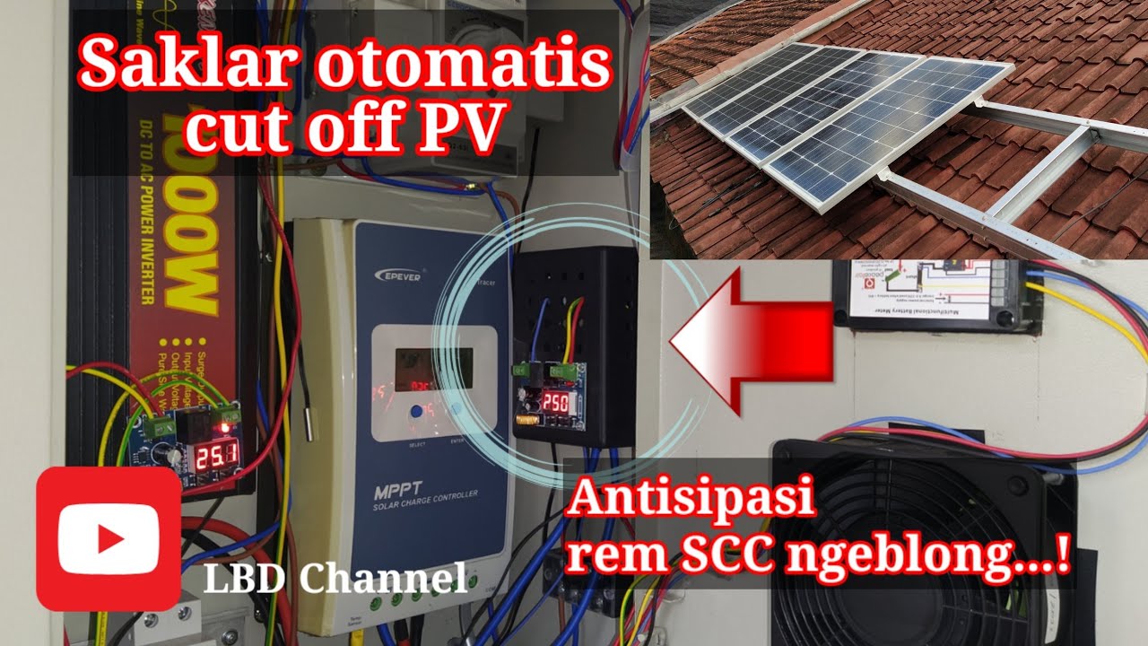 Saklar Otomatis Cut Off PV Ke SCC Menghindari Over Charge Battery PLTS