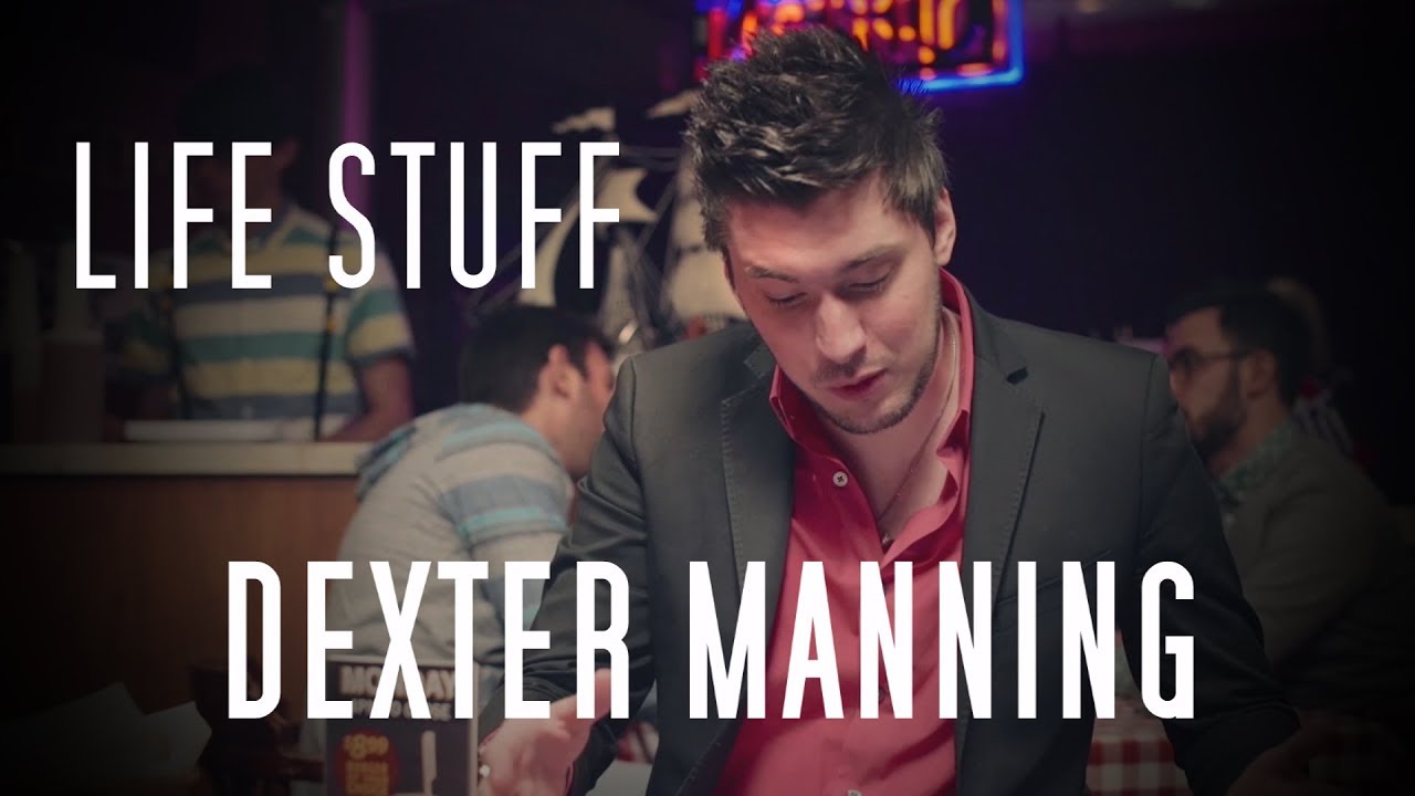 Life Stuff - Dexter Manning (All songs)