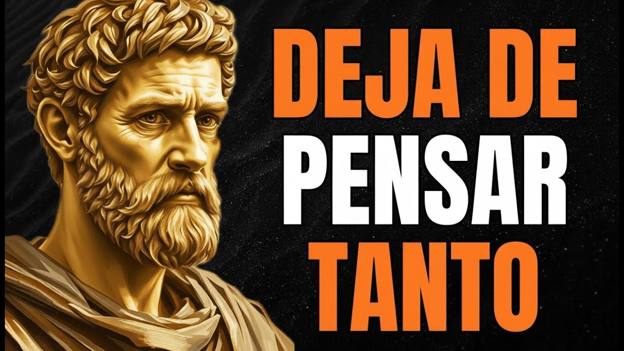 ¿No Puedes Dejar de Pensar  5 Lecciones Estoicas Para Calmar Tu Mente | El Estoicista