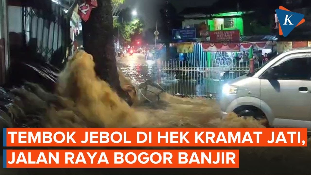 Tembok Kali Hek Kramat Jati Jebol, Jalan Raya Bogor Banjir