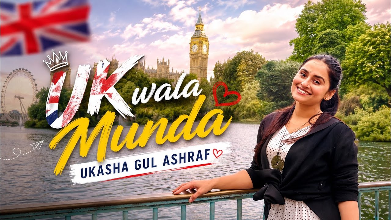 UK wala Munda Mera Dil Le Gaya | Ukasha Gul Ashraf | New Punjabi Song
