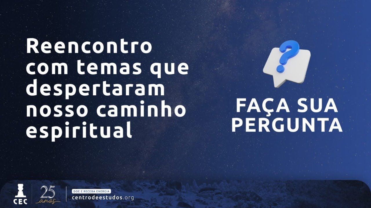 Reencontro com temas que despertam nosso caminho espiritual