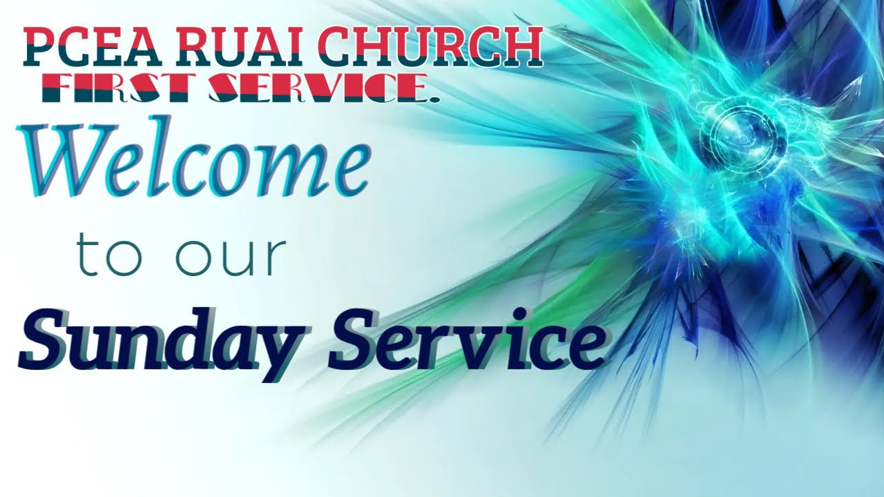 PCEA RUAI FIRST SERVICE 30th NOV