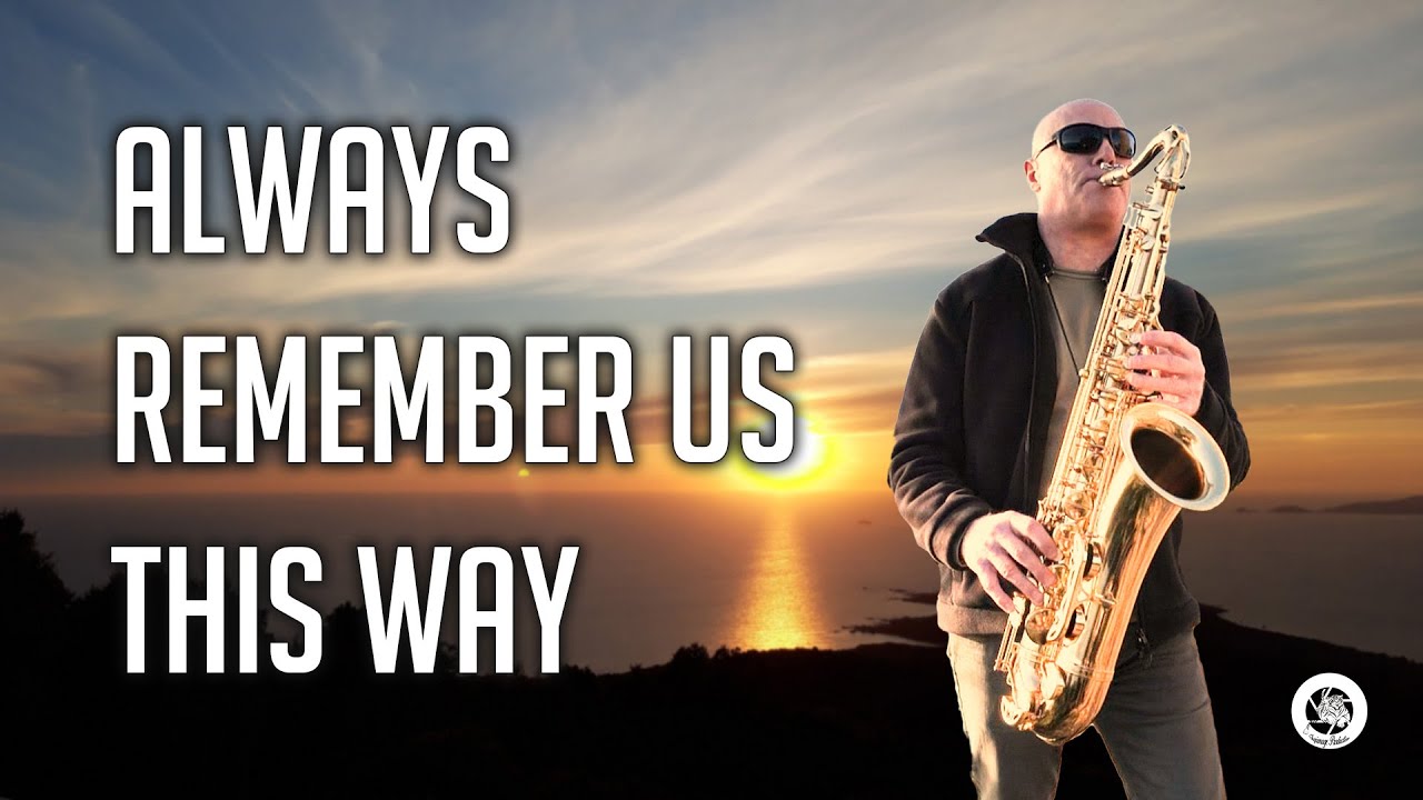 𝐀𝐋𝐖𝐀𝐘𝐒 𝐑𝐄𝐌𝐄𝐌𝐁𝐄𝐑 𝐔𝐒 𝐓𝐇𝐈𝐒 𝐖𝐀𝐘 - 𝐋𝐚𝐝𝐲 𝐆𝐚𝐠𝐚 - 𝐂𝐨𝐯𝐞𝐫 𝐛𝐲 𝐉𝐢𝐦𝐲 𝐒𝐚𝐱 𝐑𝐢𝐝𝐞𝐫