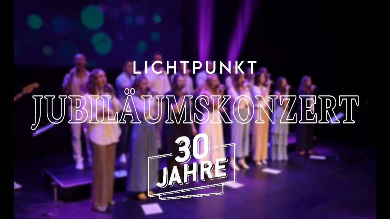 30 Jahre Lichtpunkt - komplettes Jubiläumskonzert
