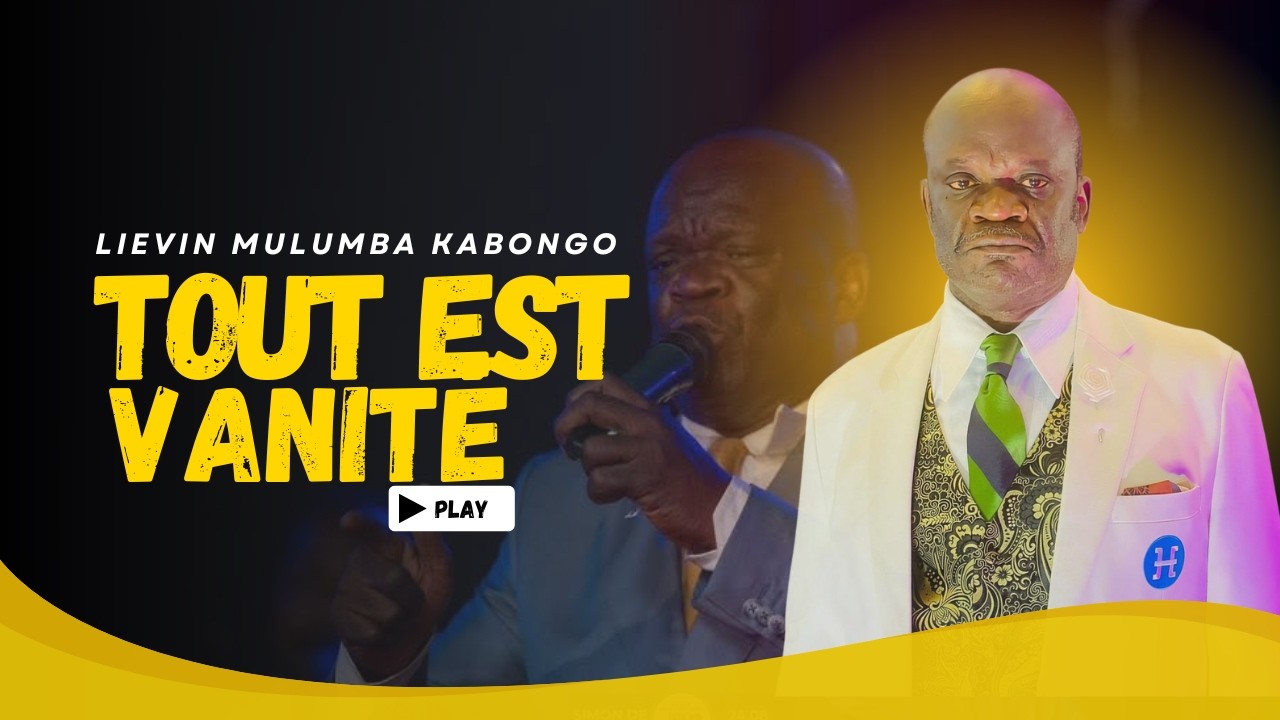 Liévin Mulumba Kabongo - tout est vanité compilation (en live dans une église à Lubumbashi)