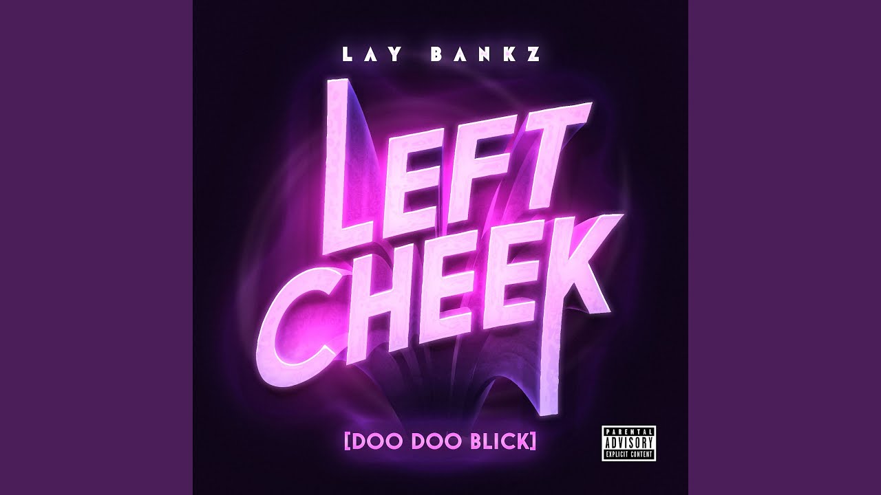 Left Cheek (Doo Doo Blick)