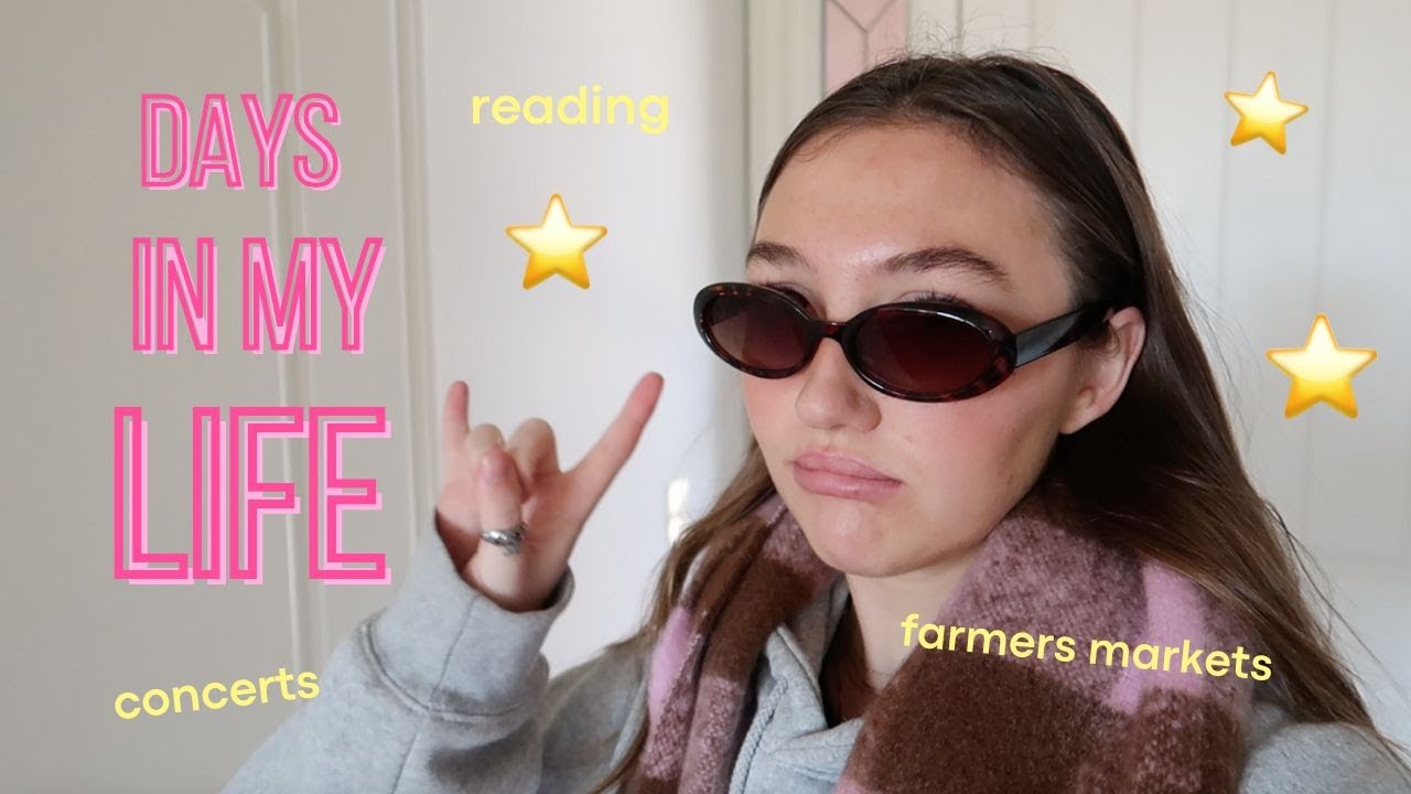 days in my life | concerts, reading & farmers markets 🥕