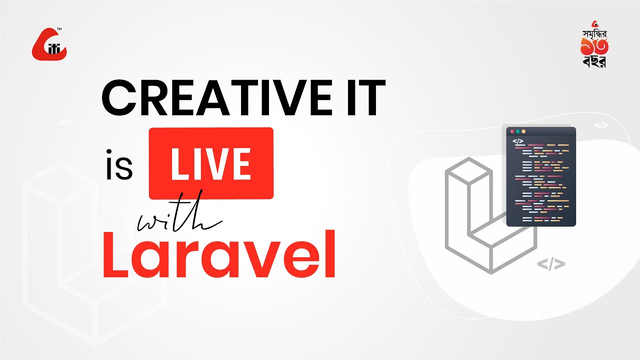 Creative IT is LIVE with Laravel