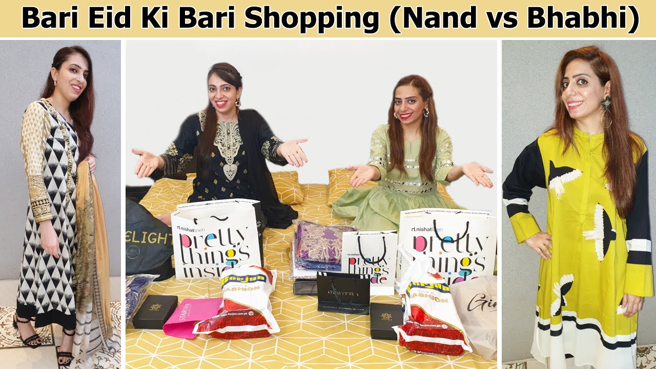 Bari Eid Ki Bari Shopping Nand vs Bhabhi | Eid Preparation Vlog | Ayesha & Momina