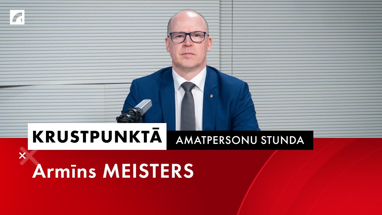 Amatpersonu stunda: Ģenerālprokurors Armīns Meisters | Krustpunktā