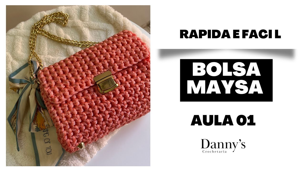 APRENDA BOLSA DE CROCHÊ SUPER FÁCIL- Aula 01 | Bolsa Maysa