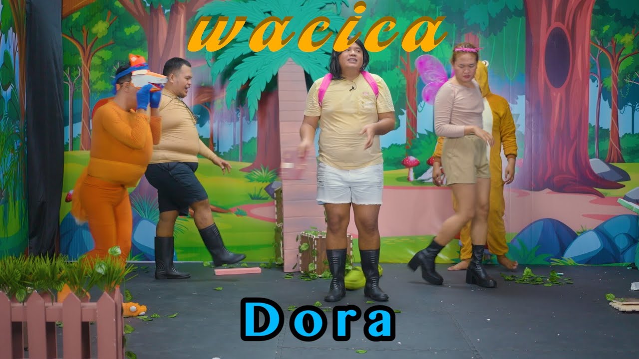 WACICA || DORA || WARINTIL CERITA CANDA