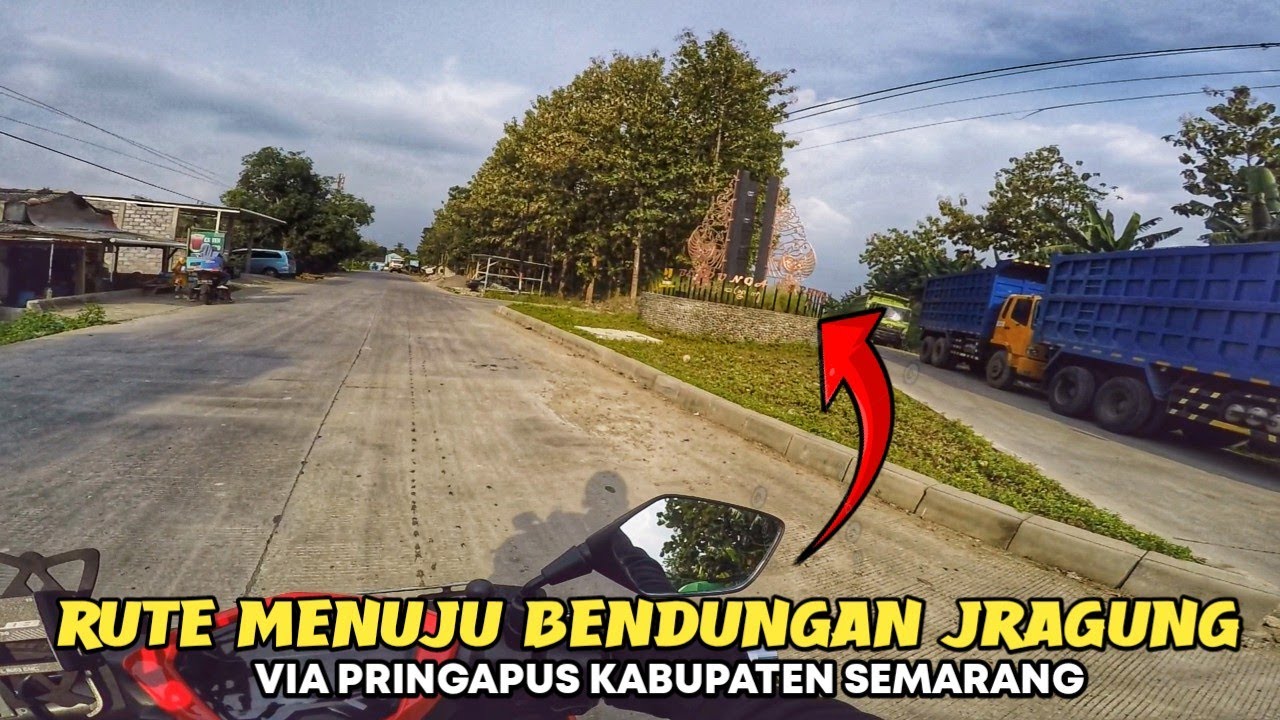 RUTE JALAN MENUJU KE BENDUNGAN JRAGUNG | PART 1