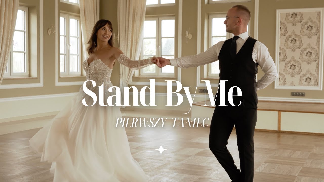 STAND BY ME Ben E. King 🤍 first dance choreography 🤍 elegancki i spokojny taniec