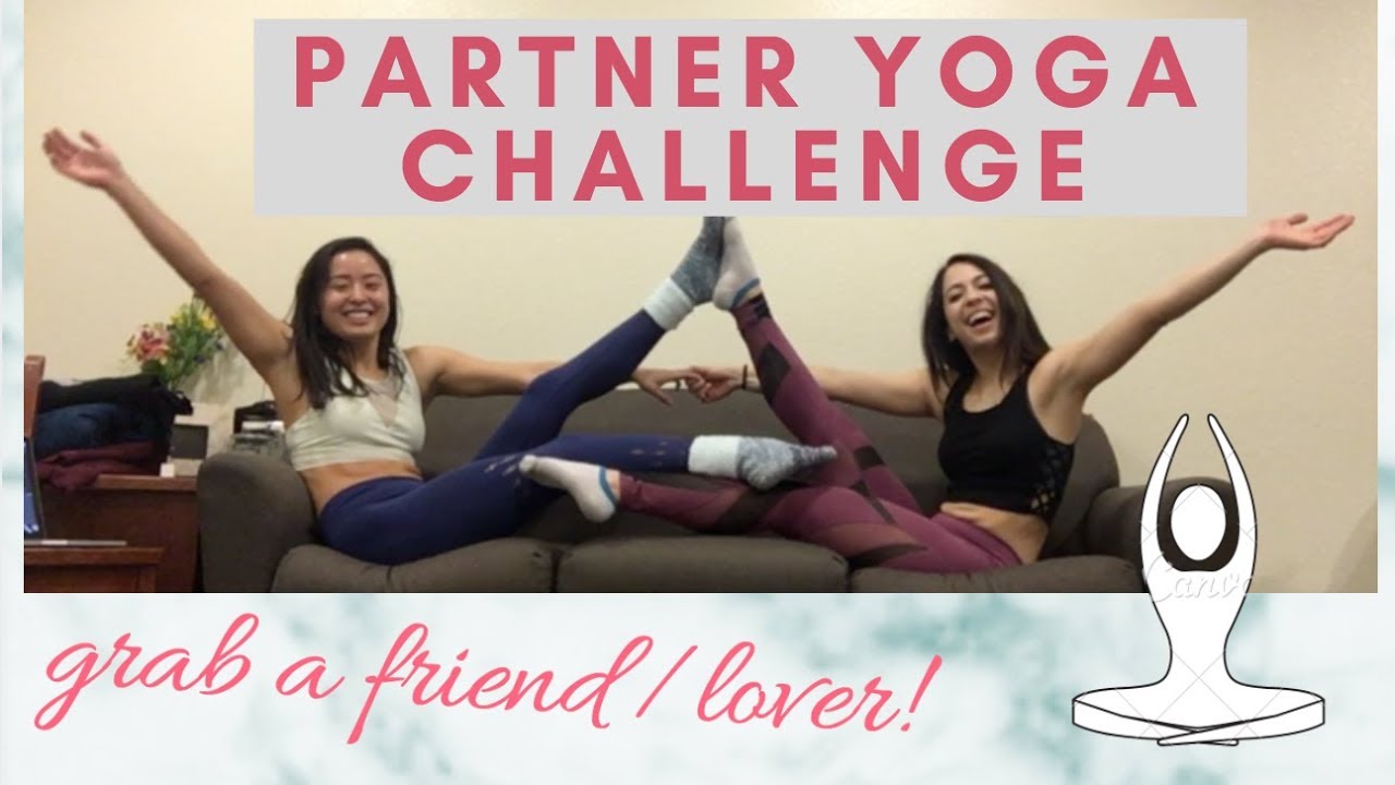 partner yoga challenge with my pal