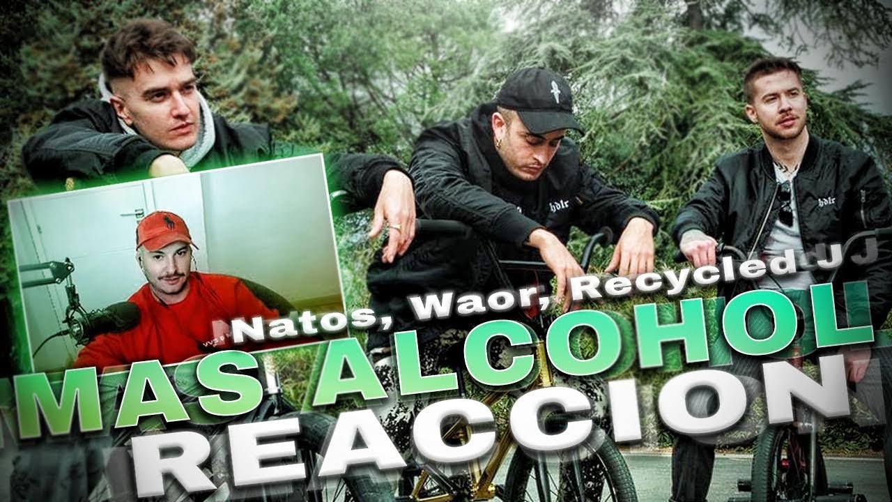REACCION:Natos, Waor, Recycled J - MÁS ALCOHOL (Videoclip oficial) [Hijos de la Ruina Vol. 3]