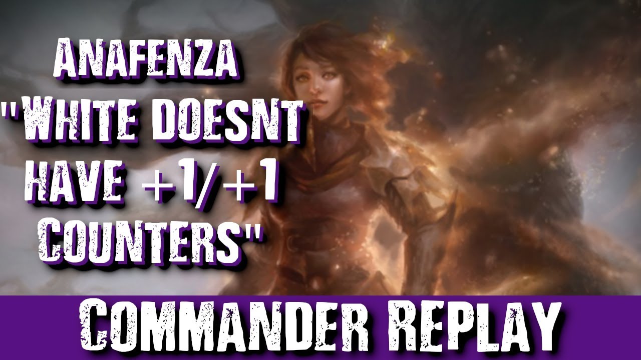 Anafenza White Doesn't Have +1/+1 Counters vs Karametra, Queen Marchesa, Will & Rowan Kenrith
