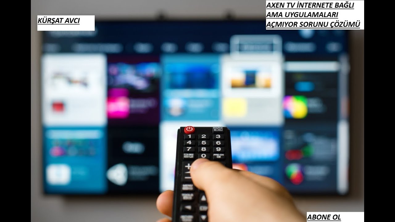AXEN TV İNTERNET BAĞLI AMA UYGULAMALARI AÇMIYOR HATASI ÇÖZÜMÜ