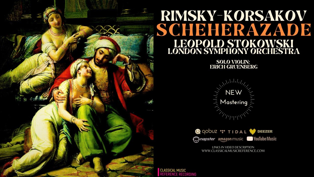 Rimsky-Korsakov - Scheherazade / 2023 Remastered (Cr.: Leopold Stokowski, London Symphony Orchestra)