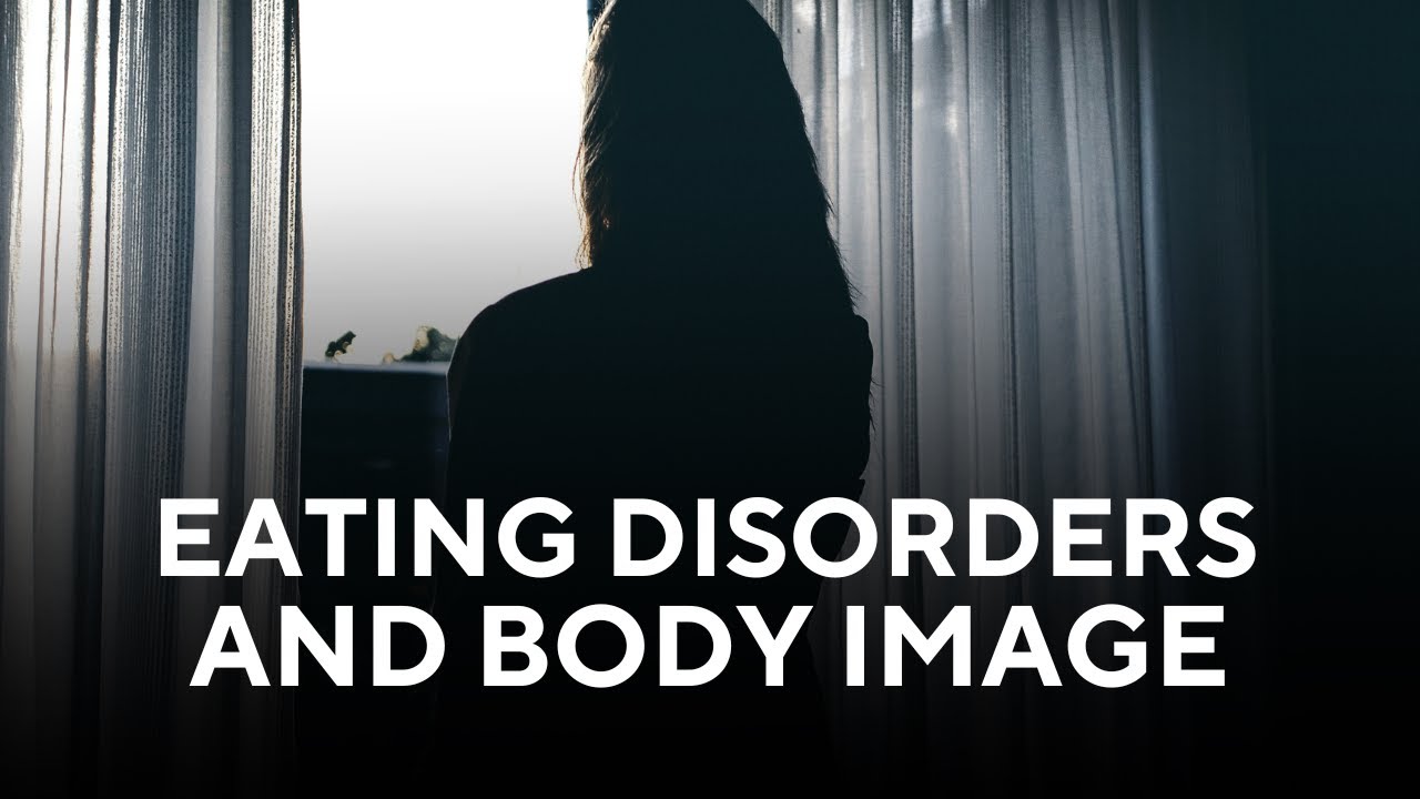 Eating disorders and body image | Susan Hart