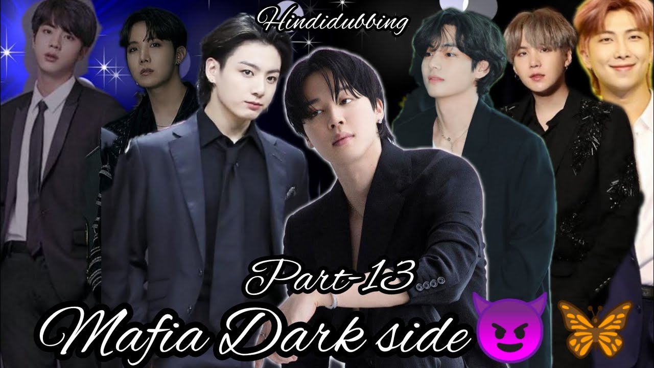 Mafia Darkside😈🦋/part-13/hindidubbing #jikooklovestory #taegi #namjin #jhope #bts #video