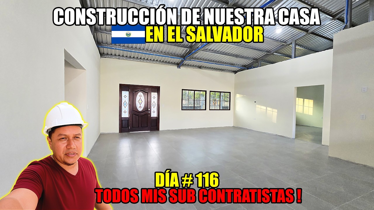 DÍA #116 DE CONSTRUCCIÓN DE NUESTRA CASA EN EL SALVADOR😱LOS NÚMEROS DE MIS SUBCONTRATISTAS‼