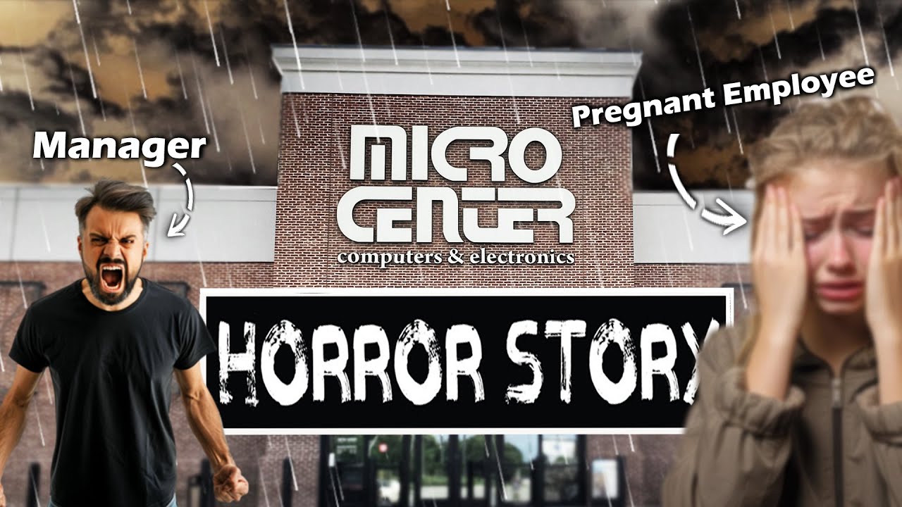 Horror Stories Of Working At MICRO CENTER...
