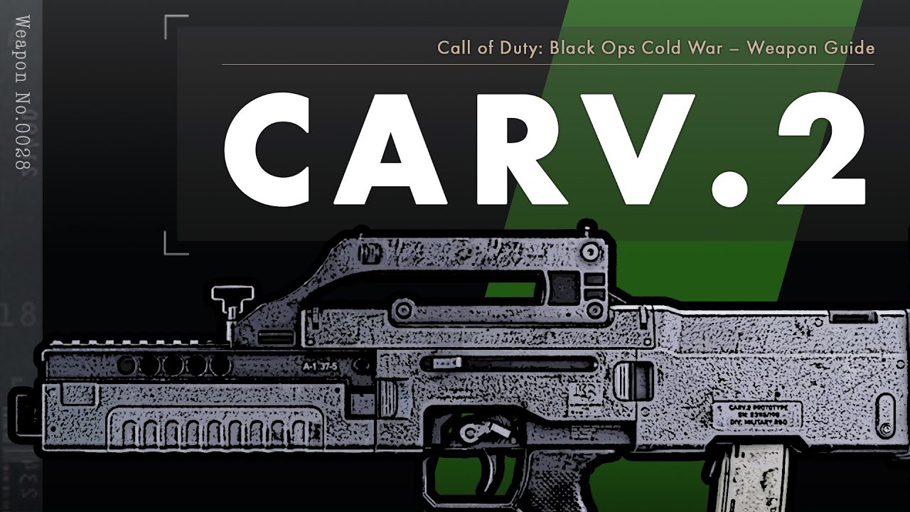 CARV.2 – Black Ops Cold War Weapon Guide