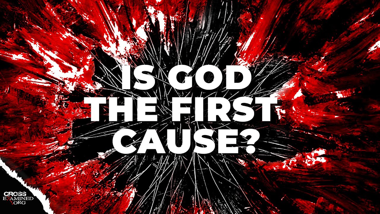 How do We Know the First Cause is God?