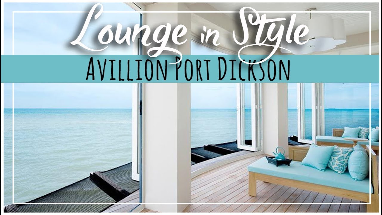 Avillion Port Dickson Gorgeous VIP Lounge & Foodie-Fabulous Hotel