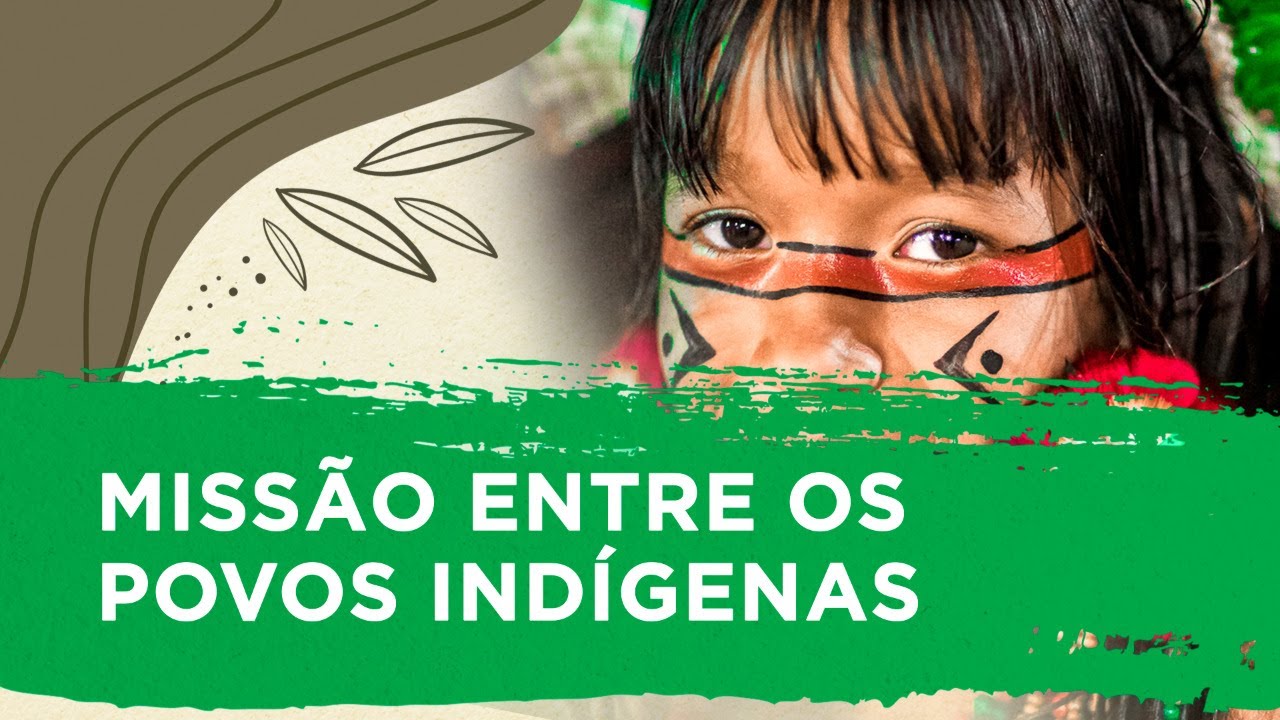 Missão entre os povos indígenas
