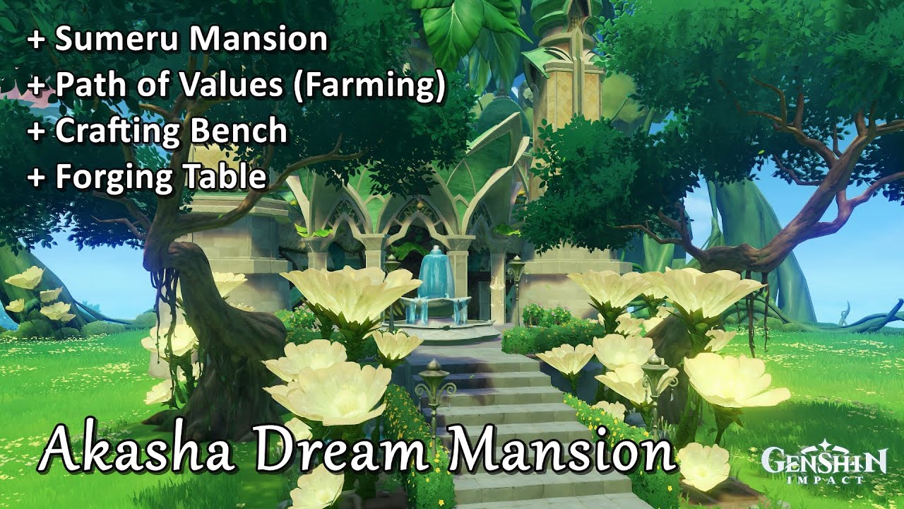 Akasha Dream Mansion - Serenitea Pot Build & Tour (Sumeru Mansion) | Genshin Impact