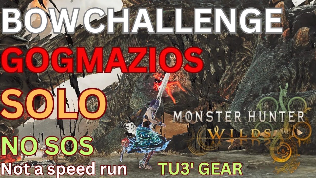 Challenge: No HBG until Gogmazios (Bow)