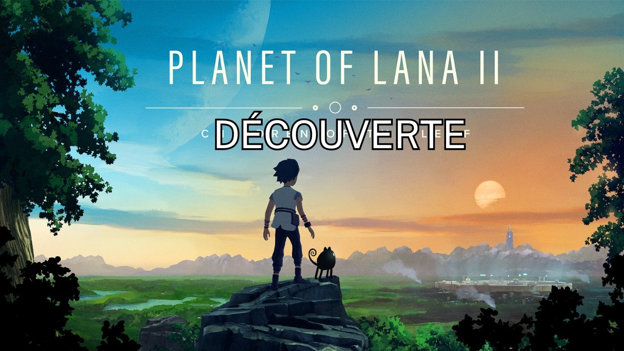 Planet of Lana II : Découverte de la démo PS5 (Gameplay commenté)