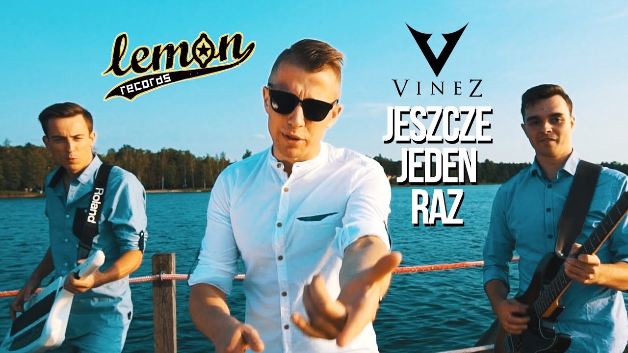 VINEZ - Jeszcze jeden raz (2017 Official Video)