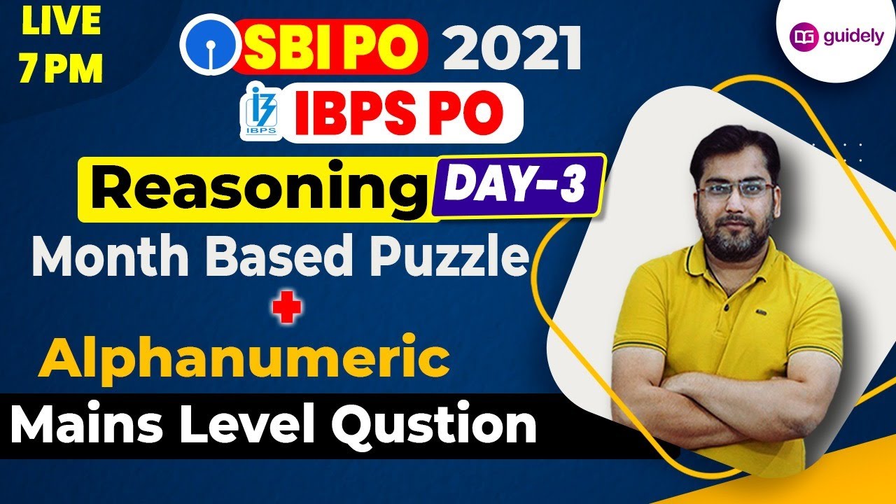 Day 3 SBI PO MAINS || IBPS PO MAINS || MONTH BASED PUZZLE + ALPHANUMERIC  ROHIT SIR