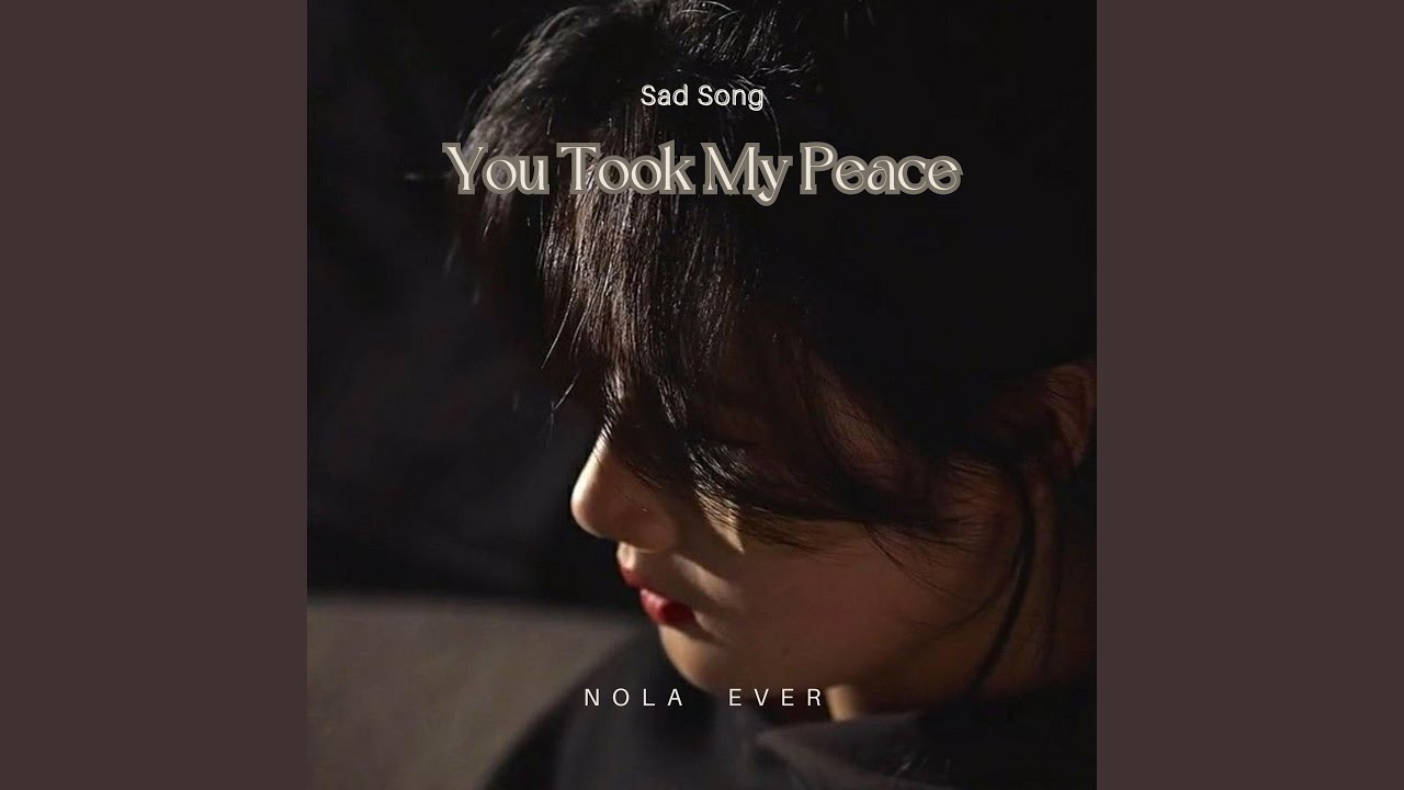 You Took My Peace