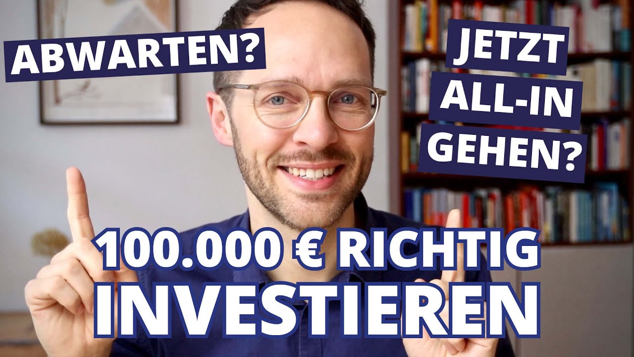 100.000 &euro; auf einmal investieren oder lieber schrittweise?