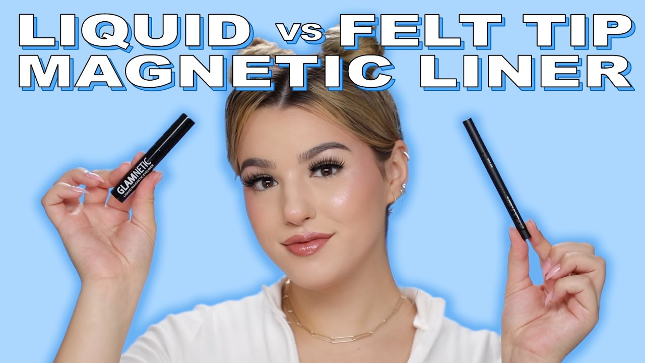 Felt Tip Magnetic Liner vs Liquid Magnetic Liner!