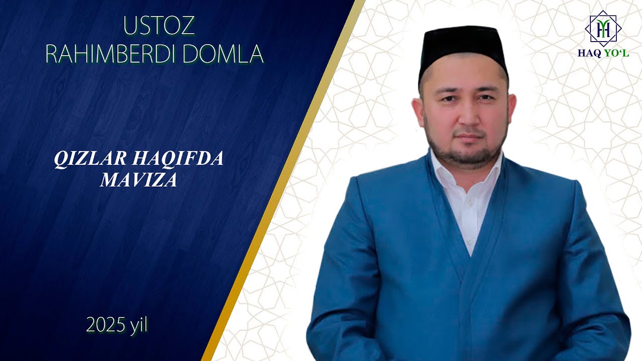 Qizlar haqida chiroylik maviza ustoz Rahimberdi domladan